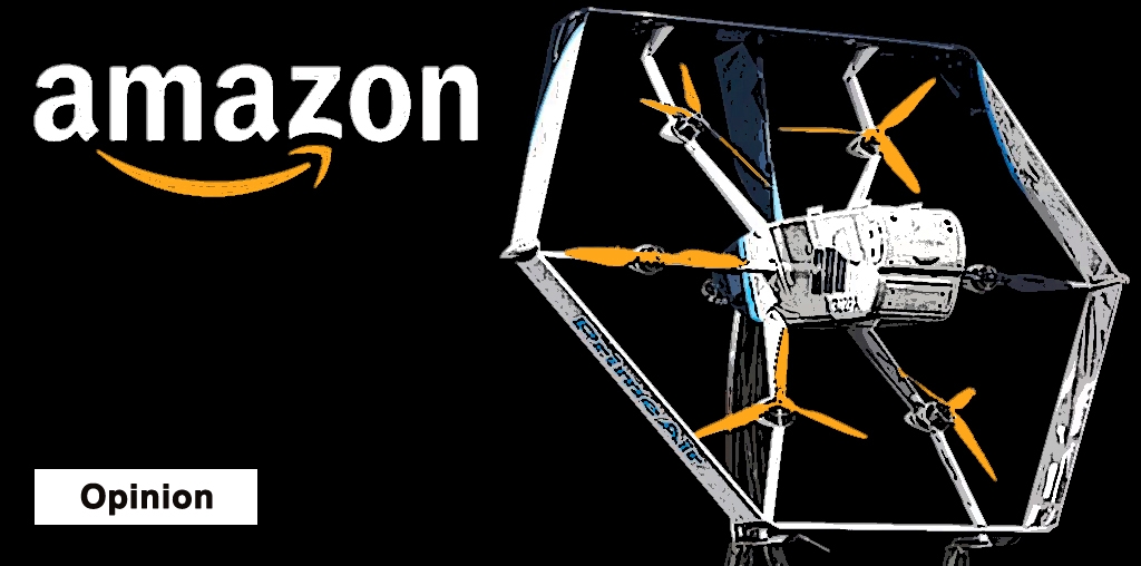 FAA Approval for Amazon Drone Delivery Encouraging, But Process Needs Streamlining