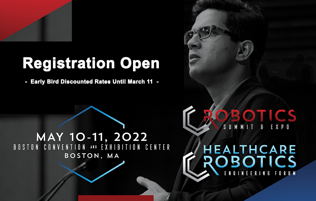 Registration Open for Robotics Summit & Healthcare Robotics Engineering Forum