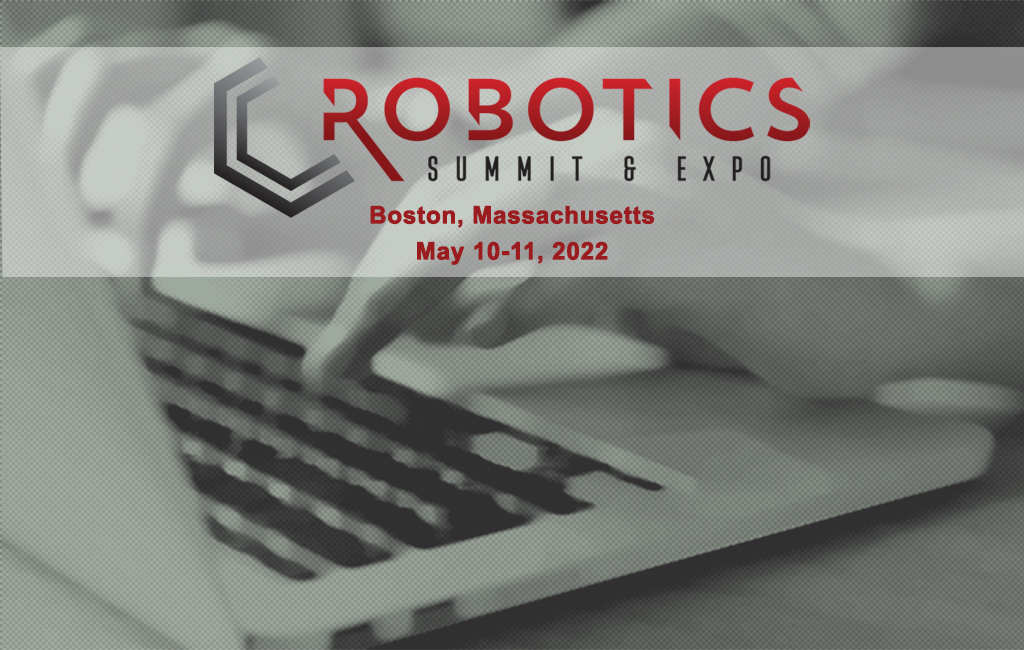 Media / Analyst Registration Open For Robotics Summit & Expo